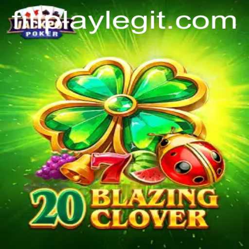 Exploring the Thrills of 20BlazingClover: A Comprehensive Insight