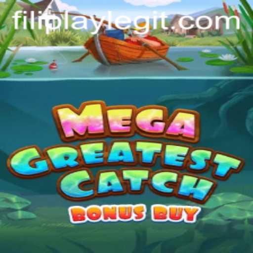 MegaGreatestCatchBonusBuy: An In-Depth Exploration of This Exciting Game